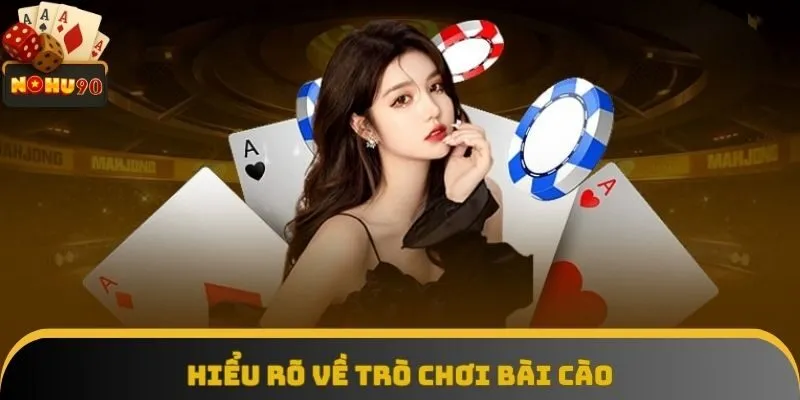 Hiểu rõ về trò chơi bài cào