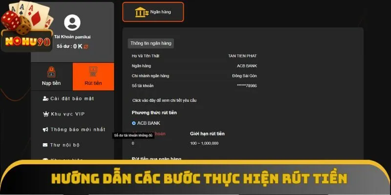 Hướng dẫn các bước thực hiện rút tiền Nohu90