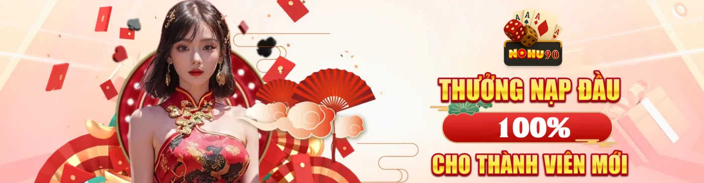 Thưởng nạp đầu 100% cho thành viên mới