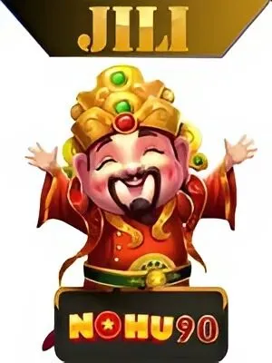 Game nổ hũ Jili tại nohu90